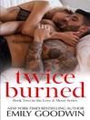 Cover image for Twice Burned (Luke & Lexi #2)